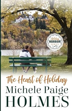the heart of holiday  michele paige holmes b0cshxnv94, 979-8869112552
