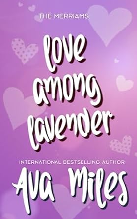 love among lavender  ava miles 1949092097, 978-1949092097