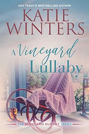 a vineyard lullaby  katie winters b09tv1w166, 979-8201752446