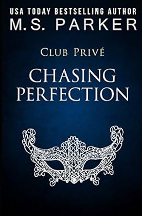 chasing perfection  m s parker 1983216631, 978-1983216633