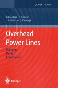 overhead power lines planning design construction 1st edition friedrich kiessling, peter nefzger, joao felix