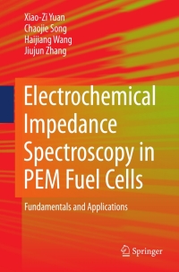 electrochemical impedance spectroscopy in pem fuel cells fundamentals and applications 1st edition xiao zi