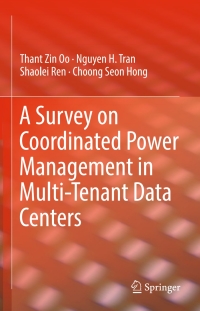 A Survey On Coordinated Power Management In Multi Tenant Data Centers