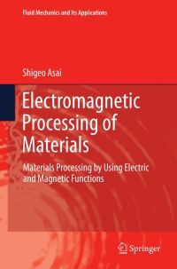 Electromagnetic Processing Of Materials