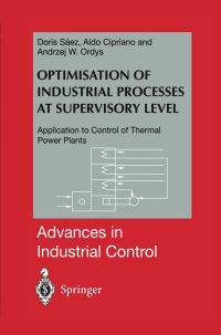 optimisation of industrial processes at supervisory level 1st edition doris a. saez, aldo cipriano, andrzej