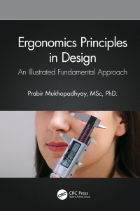ergonomics principles in design an illustrated fundamental approach 1st edition prabir mukhopadhyay