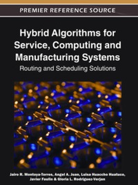 hybrid algorithms for service computing and manufacturing systems routing and scheduling solutions 1st