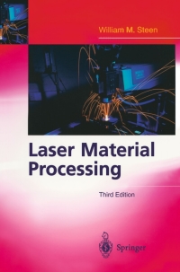 laser material processing 3rd edition william m. steen 1852336986, 1447137523, 9781852336981, 9781447137528