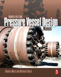 pressure vessel design manual 4th edition dennis moss, michael basic 0123870003, 9780123870001, 9780123870018