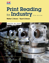 print reading for industry 11th edition walter c. brown, ryan k. brown 1645646726, 1685843468,