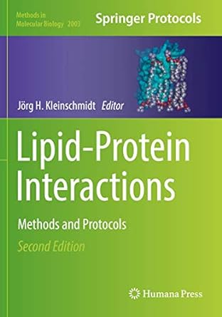 lipid protein interactions methods and protocols 2nd edition jorg h. kleinschmidt 1493995146, 978-1493995141