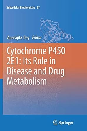 cytochrome p450 2e1 its role in disease and drug metabolism 2013 edition aparajita dey 9401782024,