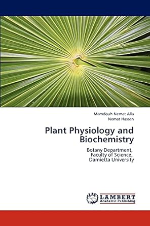 plant physiology and biochemistry botany department faculty of science damietta university 1st edition