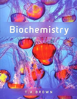 biochemistry 1st edition terry brown 190790428x, 978-1907904288