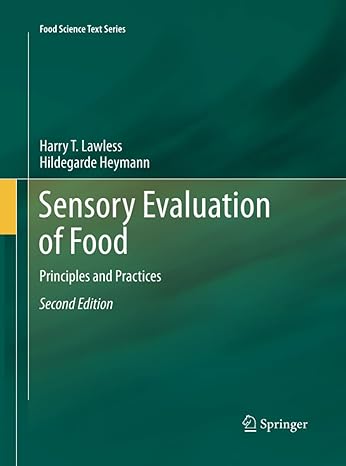 sensory evaluation of food principles and practices 1st edition harry t. lawless ,hildegarde heymann