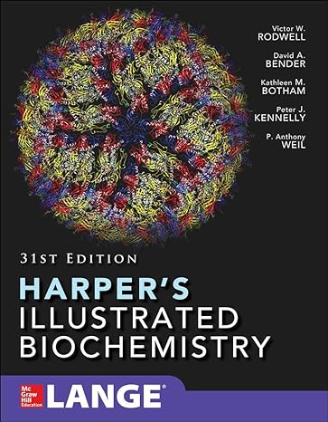 harpers illustrated biochemistry 31st edition victor rodwell ,david bender ,kathleen botham ,peter kennelly