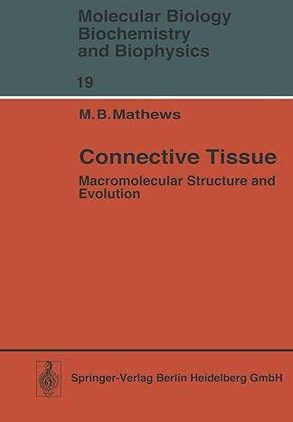 connective tissue macromolecular structure and evolution 1st edition m.b. mathews 3642809065, 978-3642809064