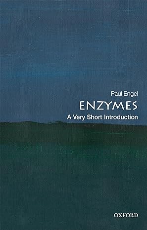 enzymes a very short introduction 1st edition paul engel 019882498x, 978-0198824985