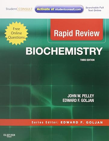 rapid review biochemistry 3rd edition john w. pelley phd ,edward f. goljan md 0323068871, 978-0323068871