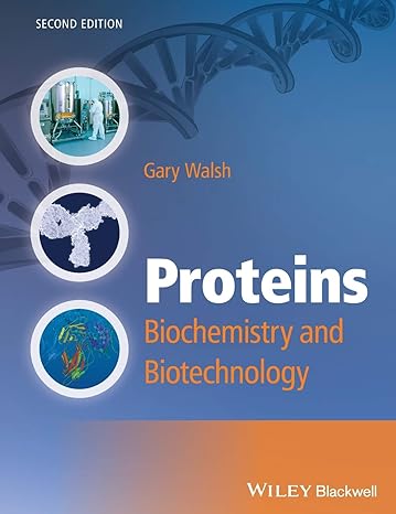 proteins biochemistry and biotechnology 2nd edition gary walsh 0470669853, 978-0470669853