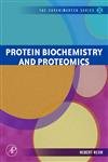 protein biochemistry and proteomics 1st edition hubert rehm 012088545x, 978-0120885459