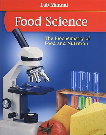 food science the biochemistry of food and nutrition lab manual 5th edition mcgraw hill 007869082x,