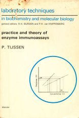 practice and theory of enzyme immunoassays 1st edition p. tijssen 0444806334, 978-0444806338
