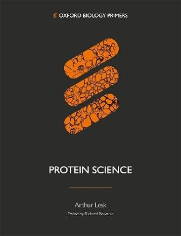 protein science 1st edition arthur lesk 0198846452, 978-0198846451