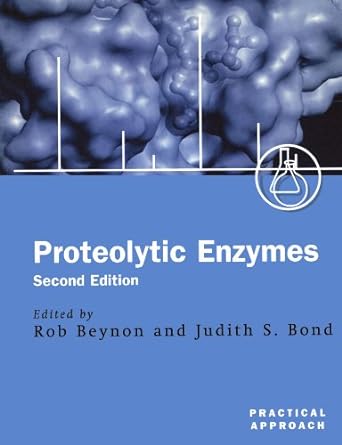 proteolytic enzymes a practical approach 2nd edition robert beynon ,judith s. bond 0199636621, 978-0199636624