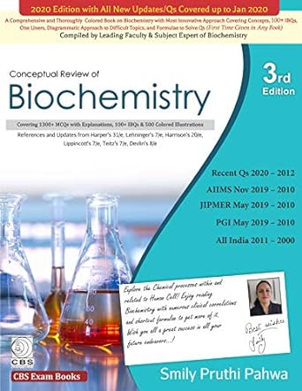 conceptual review of biochemistry 3rd edition s.p. pahwa ,smily pruthi pahwa 8194523419, 978-8194523413