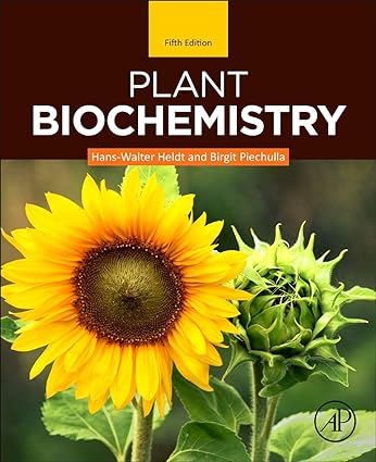 plant biochemistry 5th edition hans-walter heldt ,birgit piechulla 0128186313, 978-0128186312