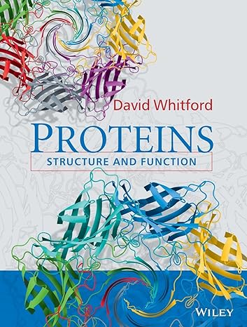 proteins structure and function 1st edition david whitford 0471498947, 978-0471498940