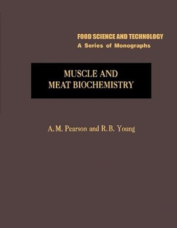 muscle and meat biochemistry 1st edition a. m. pearson 0124146104, 978-0124146105