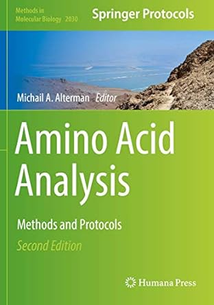 amino acid analysis methods and protocols 2nd edition michail a. alterman 149399641x, 978-1493996414