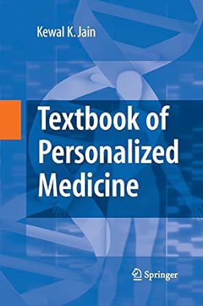 textbook of personalized medicine 2009 edition kewal k. jain 1489983341, 978-1489983343