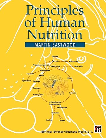 principles of human nutrition 1st edition m. a. eastwood 0412576503, 978-0412576508