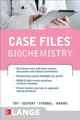case files biochemistry 3rd edition eugene toy ,william seifert ,henry strobel ,konrad harms 0071794883,