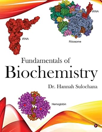fundamentals of biochemistry 1st edition dr hannah sulochana 979-8886845457