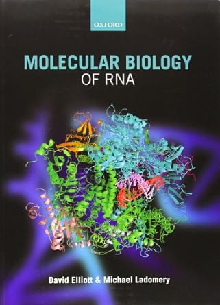 molecular biology of rna 1st edition david elliott ,michael ladomery 0199288372, 978-0199288373