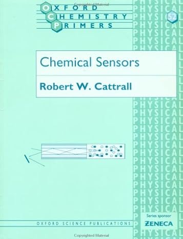 chemical sensors 1st edition robert w. cattrall 0198500904, 978-0198500902