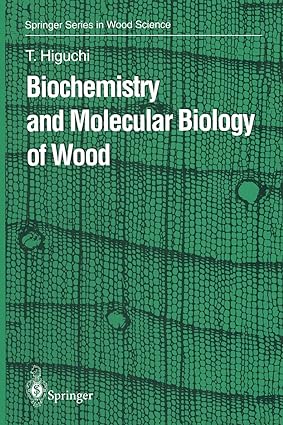 biochemistry and molecular biology of wood 1st edition takayoshi higuchi 3642644198, 978-3642644191