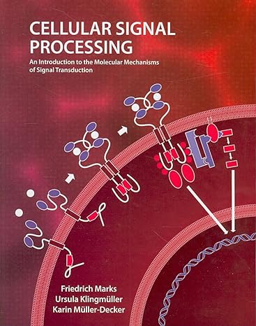 cellular signal processing an introduction to the molecular mechanisms of signal transduction 1st edition