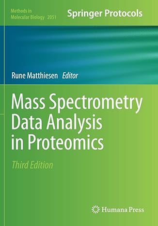 mass spectrometry data analysis in proteomics 3rd edition rune matthiesen 1493997467, 978-1493997466