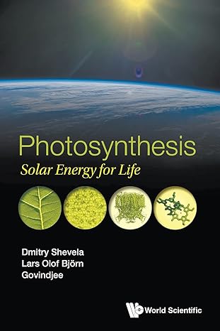 photosynthesis solar energy for life 1st edition dmitry shevela ,lars olof bjorn ,govindjee 981123616x,