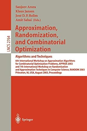 approximation randomization and combinatorial optimization algorithms and techniques 6th international