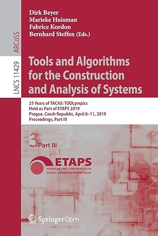 tools and algorithms for the construction and analysis of systems 25 years of tacas toolympics held as part