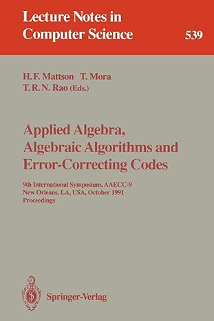 Applied Algebra Algebraic Algorithms And Error Correcting Codes 9th International Symposium Aaecc 9
