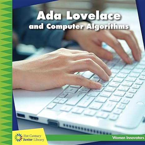 Ada Lovelace And Computer Algorithms