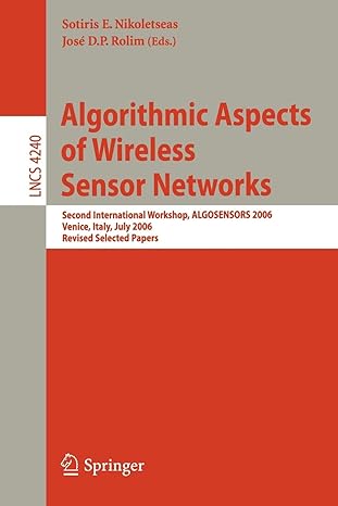 algorithmic aspects of wireless sensor networks second international workshop algosensors 2006 lncs 4240 2006