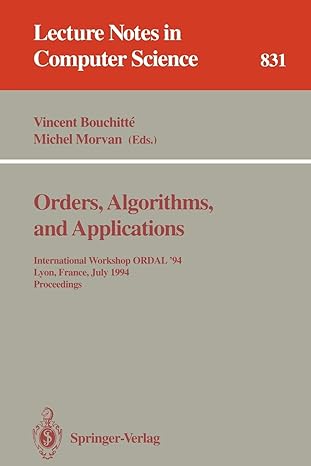 orders algorithms and applications international workshop ordal 94 lyon france july 4 8 1994 proceedings 1994